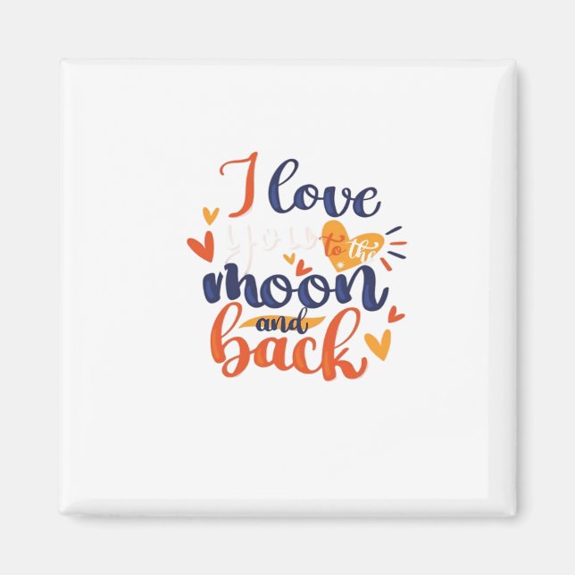 Imã I Love You To The Moon And Back Modern Romantic De (Frente)