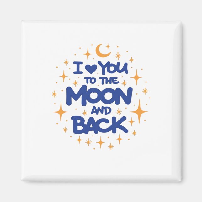 Imã I Love You To The Moon And Back Modern Romantic De (Frente)