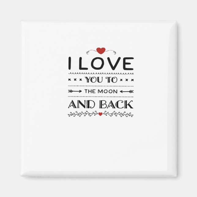 Imã I Love You To The Moon And Back Refined Aesthetic  (Frente)