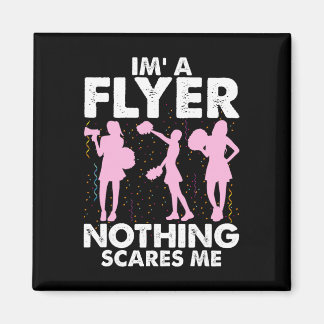 Imã I’m A Flyer Nothing Scares Me Cheer Cheerleading C