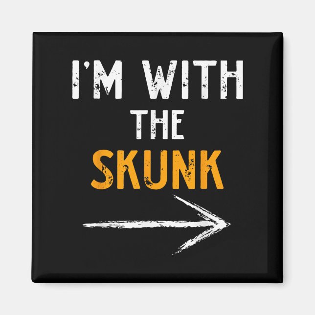 Imã I’m With The Skunk Funny Halloween Matching Couple (Frente)