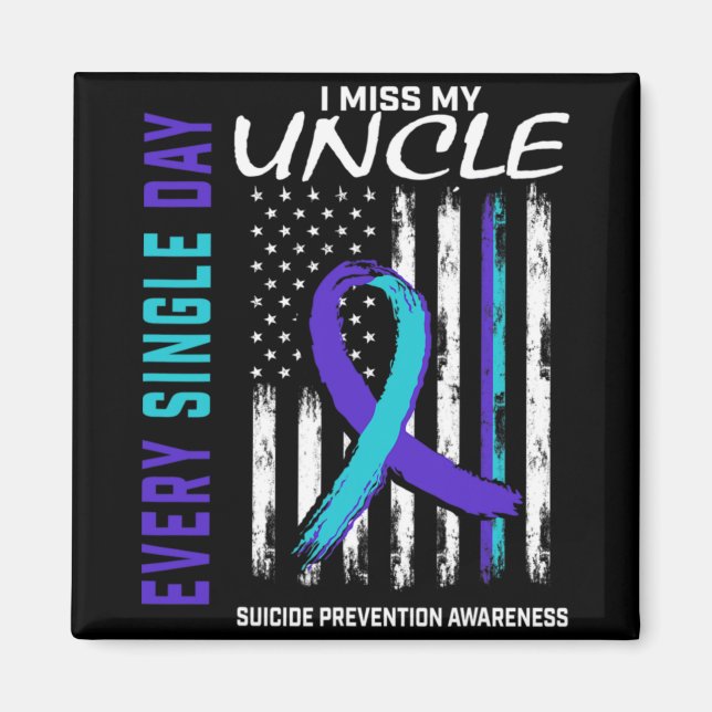 Imã I Miss My Uncle Suicide Awareness Prevention Ameri (Frente)