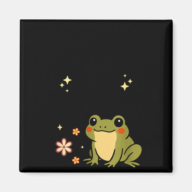 Imã I Refuse To Lose My Whimsy – Cute Frog Quote Funny (Frente)