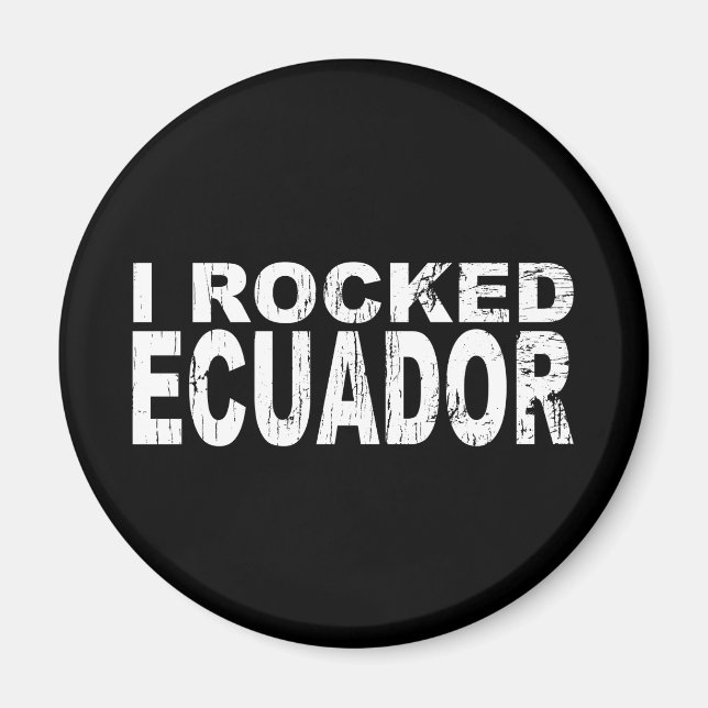 Imã I Rocked Ecuador (Frente)