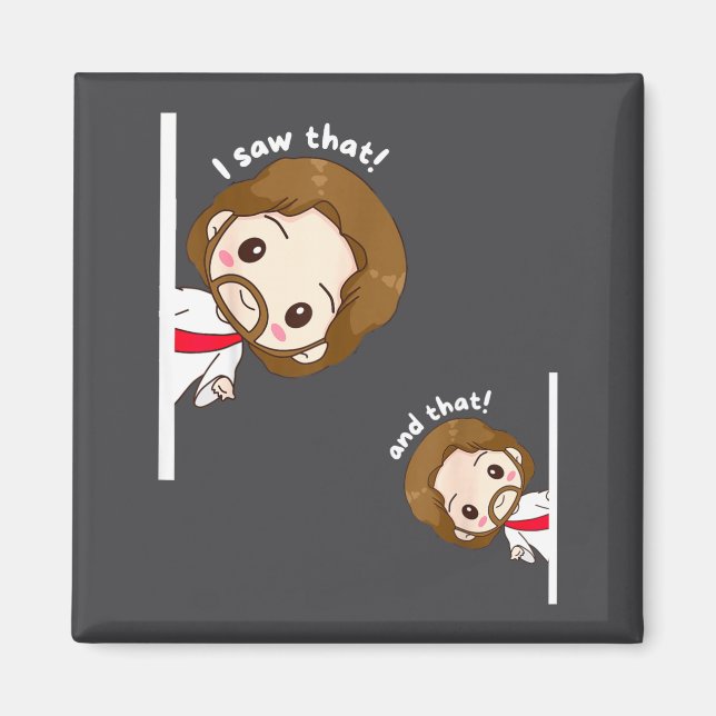 Imã I Saw That Karma Jesus Funny Saying Quote Meme Bib (Frente)