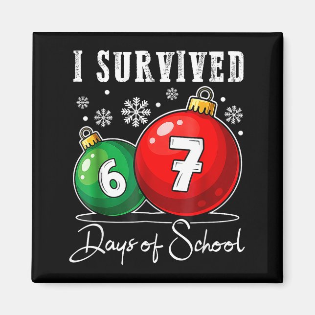 Imã I Survived 67 Days Of School Christmas Candy Cane  (Frente)