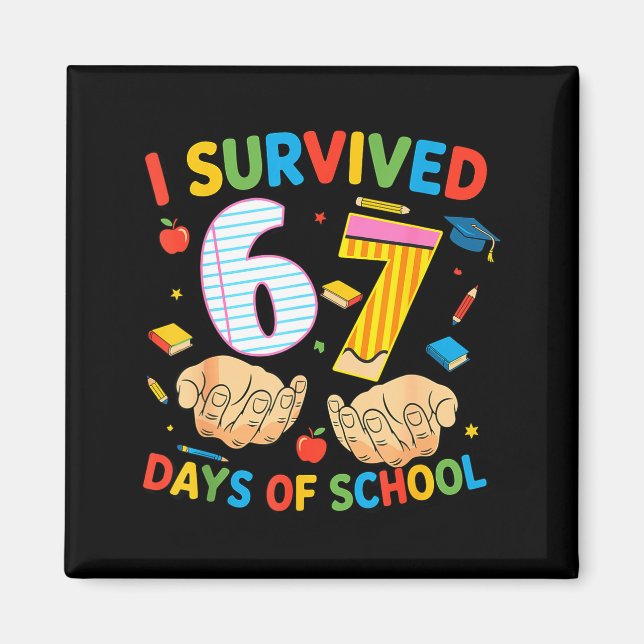 Imã I Survived 67 Days Of School Cool Teacher Design  (Frente)