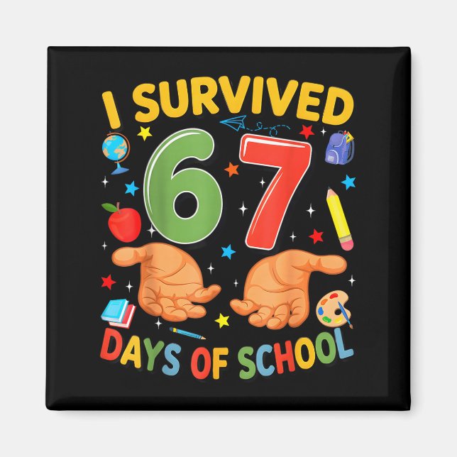 Imã I Survived 67 Days Of School Cool Teacher Design  (Frente)