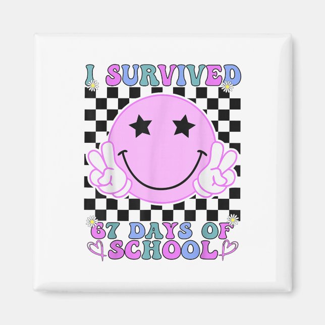 Imã I Survived 67 Days Of School Funny 67 Meme Student (Frente)