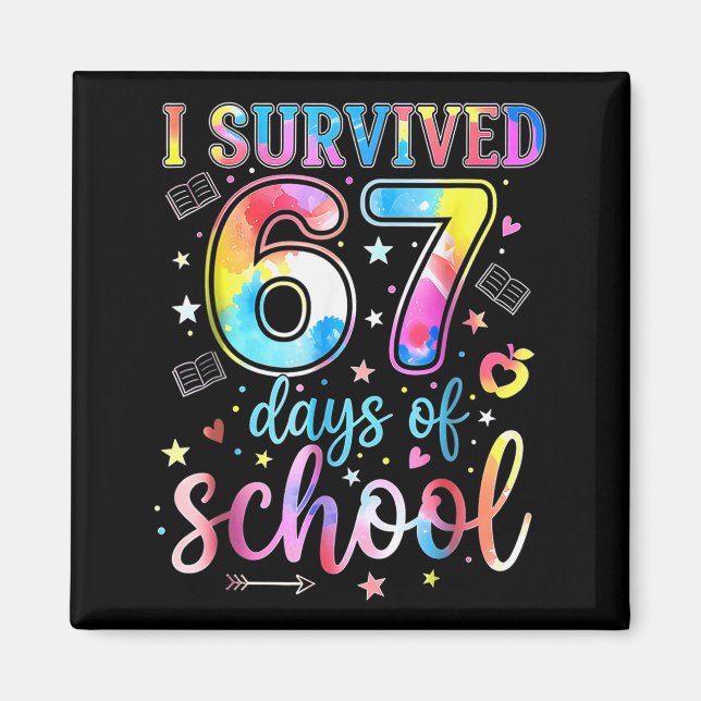 Imã I Survived 67 Days Of School Funny 67 Meme Teacher (Frente)