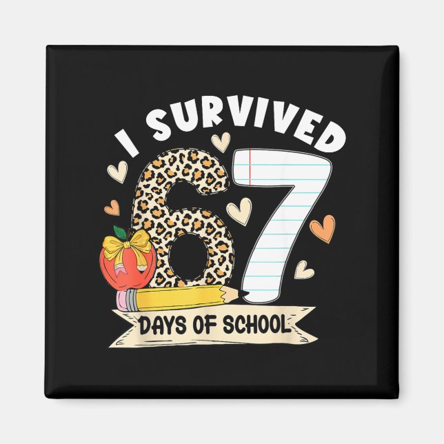 Imã I Survived 67 Days Of School Funny Leopard Student (Frente)