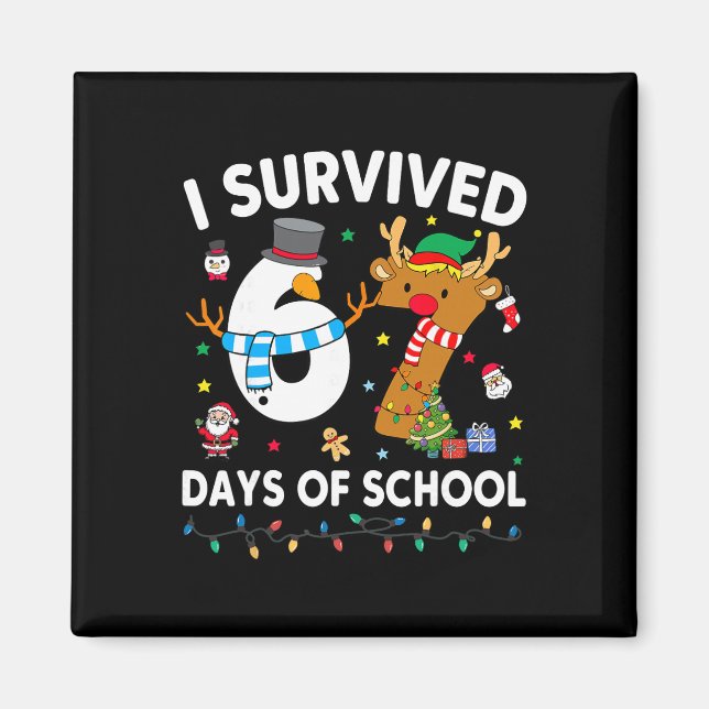 Imã I Survived 67 Days Of School Funny Meme Six Seven  (Frente)