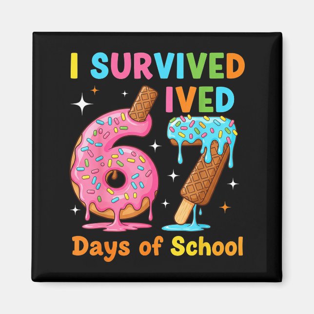 Imã I Survived 67 Days Of School Funny Meme Teacher St (Frente)