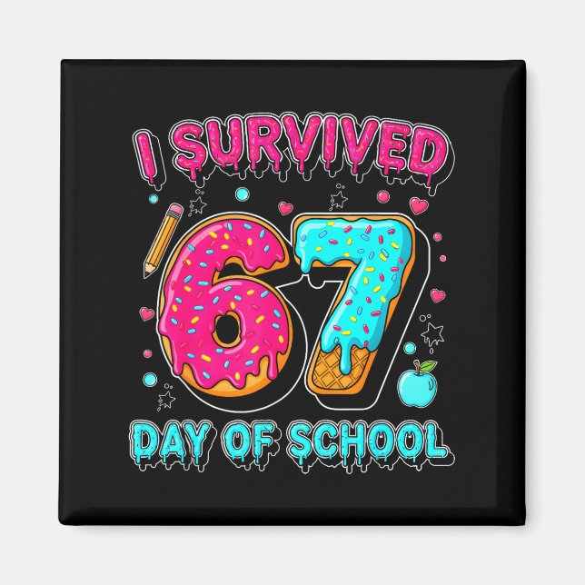 Imã I Survived 67 Days Of School Funny Meme Teacher St (Frente)