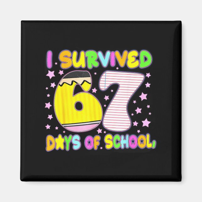 Imã I Survived 67 Days Of School Funny Meme Teacher St (Frente)