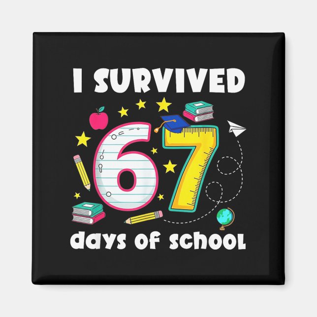 Imã I Survived 67 Days Of School Funny Meme Teacher St (Frente)