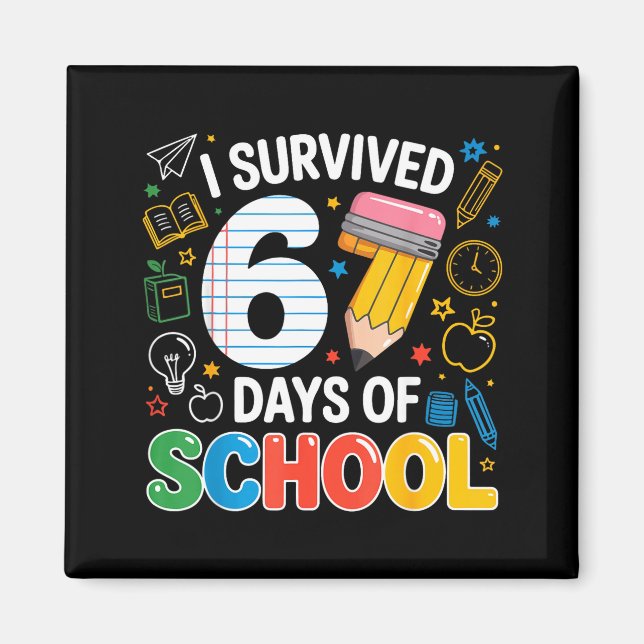 Imã I Survived 67 Days Of School Funny Meme Teacher St (Frente)