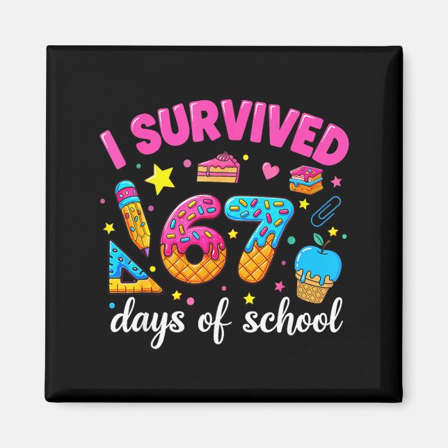 Imã I Survived 67 Days Of School Funny Meme Teacher St (Frente)