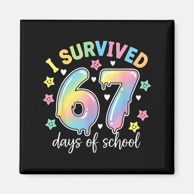 Imã I Survived 67 Days Of School Funny Meme Teacher St (Frente)