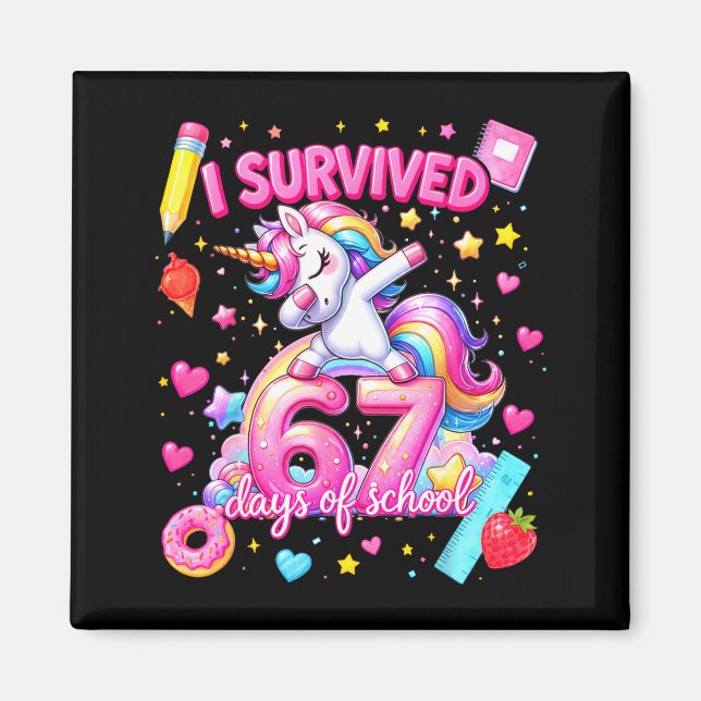 Imã I Survived 67 Days Of School Funny Six Seven Teach (Frente)
