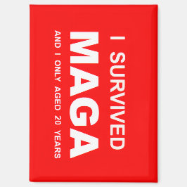 Imã I Survived MAGA