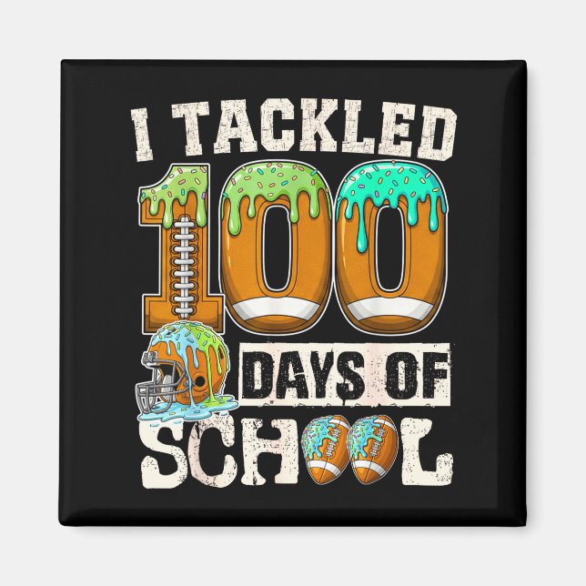 Imã I Tackled 100 Days Of School Football Ice Cream Dr (Frente)