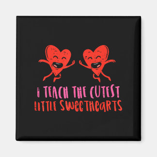 Imã I Teach The Cutest Little Sweethearts Teacher Vale