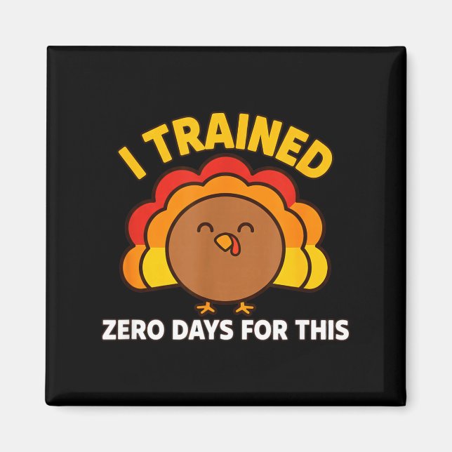 Imã I Trained Zero Days For This Funny Thanksgiving Tu (Frente)