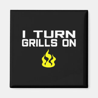Imã I turn grills on funny bbq grilling 