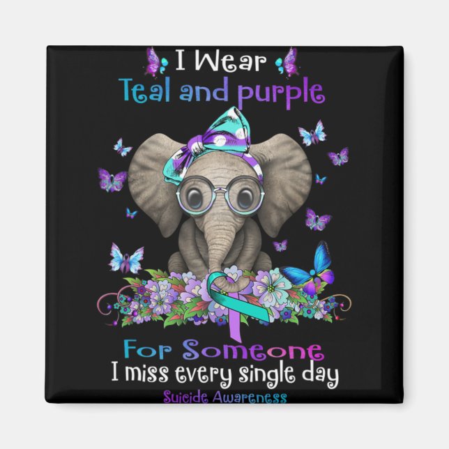 Imã I Wear Teal And Purple Suicide Awareness Elephant  (Frente)