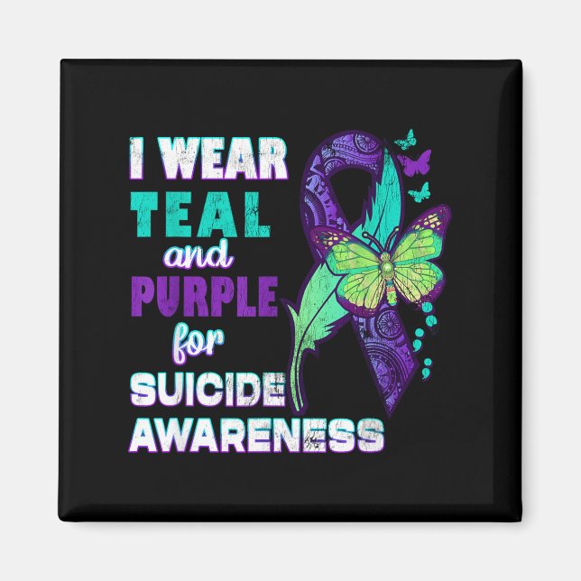 Imã I Wear Teal Purple For Suicide Awareness You Women (Frente)