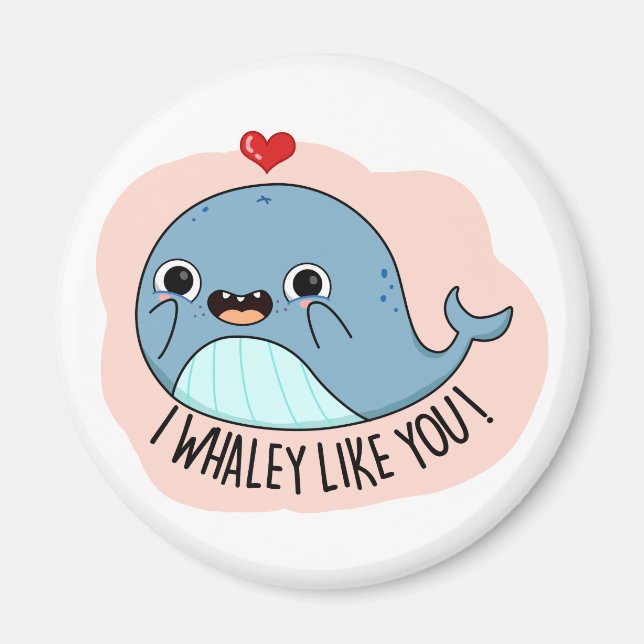 Imã I Whaley Like Yu Funny Whale Pun (Frente)