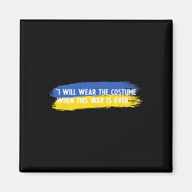 Imã I Will Wear The Costume When This War Is Over Ukra (Frente)