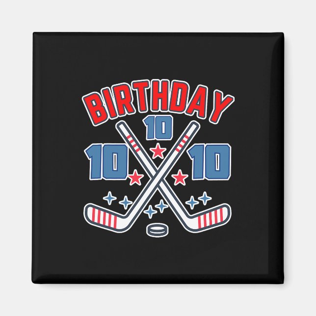 Imã Ice Hockey Ten Birthday Boy 10th Party Boys Age 10 (Frente)