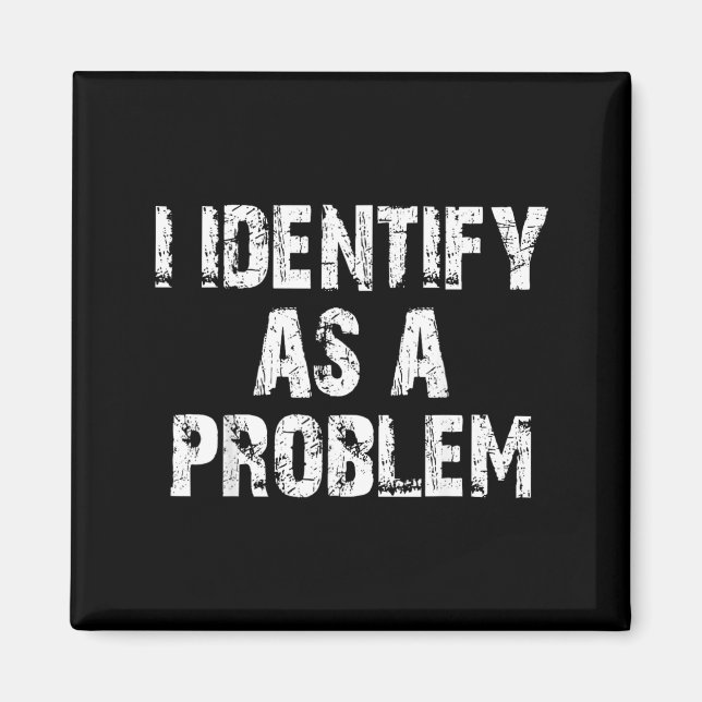 Imã Identifico-me Como Um Problema Dito Divertido Cria (Frente)