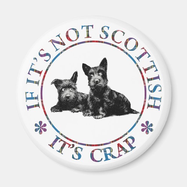 IMÃ IF IT'S NOT SCOTTISH, IT'S CRAP (Frente)