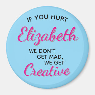 Imã If You Hurt We Get Creative