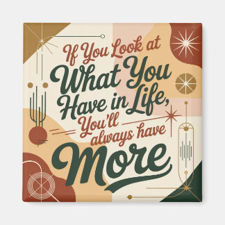 Imã If You Look At What You Have In Life