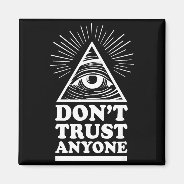 Imã Illuminati Don't Trust Anyone Eye Of Providence  (Frente)