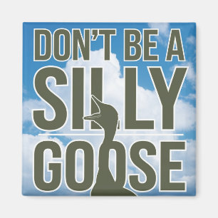Imã Ilustração de trabalho de arte não seja um ganso B