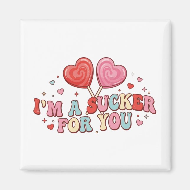 Imã I'm A Sucker For You | Funny Retro Valentine's Day (Frente)
