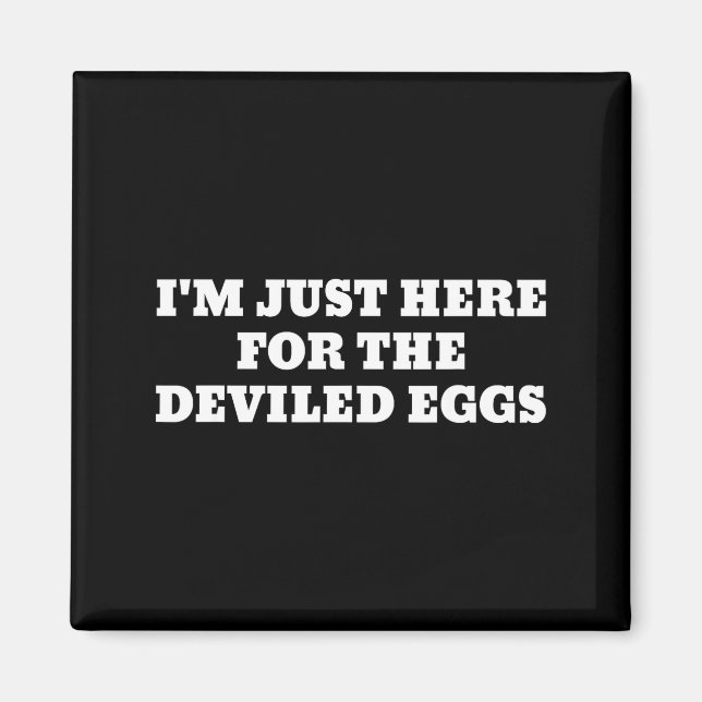 Imã I'm Just Here For The Deviled Eggs Funny Couple Ma (Frente)