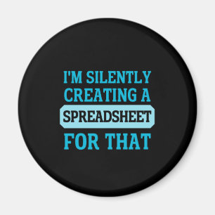 Imã I'm Silently creating a Spreadsheet for that Magn
