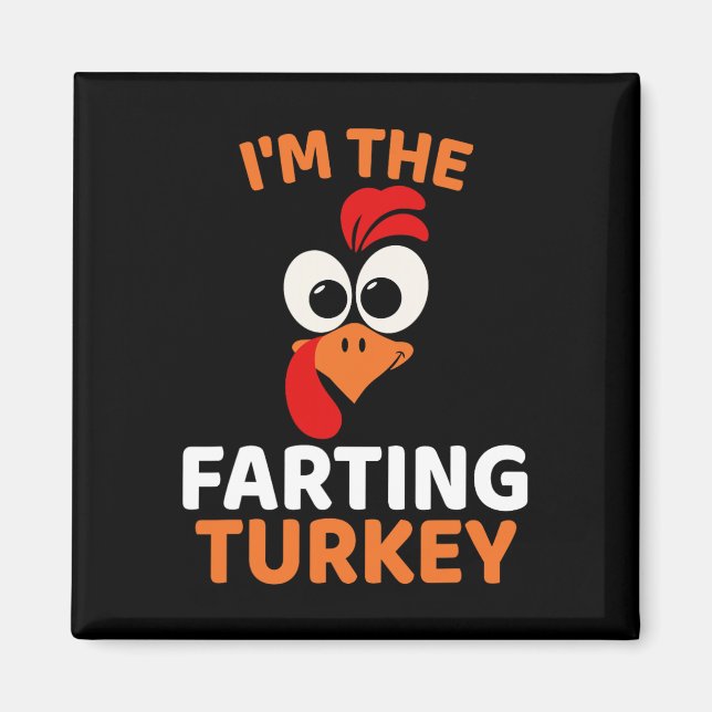 Imã I'm The Farting Turkey  (Frente)