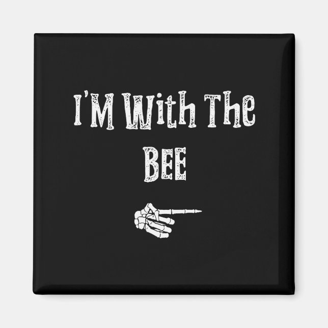 Imã I'm With Bee Halloween Costume Funny Couples Match (Frente)