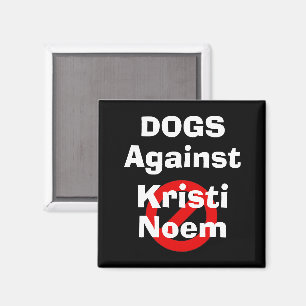 Imã Ímã Cachorros Contra Kristi Noem