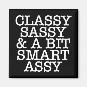 Imã Ímã Classy Sassy & Um Pouco Inteligente Assy