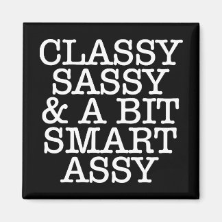 Imã Ímã Classy Sassy & Um Pouco Inteligente Assy