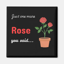 Imã Ímã de Apenas Mais Uma Rosa - preto