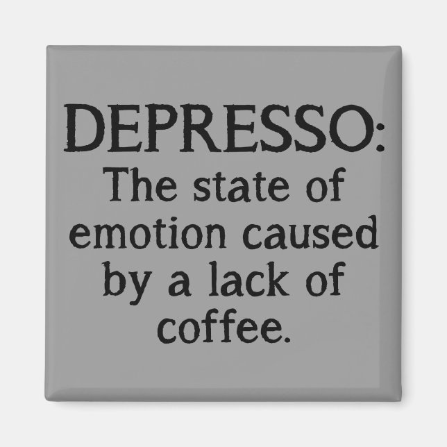 Imã Ímã de Geladeira Depresso Engraçado (Frente)